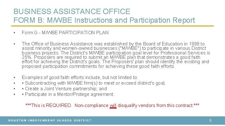 BUSINESS ASSISTANCE OFFICE FORM B: M/WBE Instructions and Participation Report • Form G -