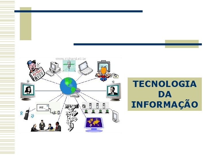 TECNOLOGIA DA INFORMAÇÃO 