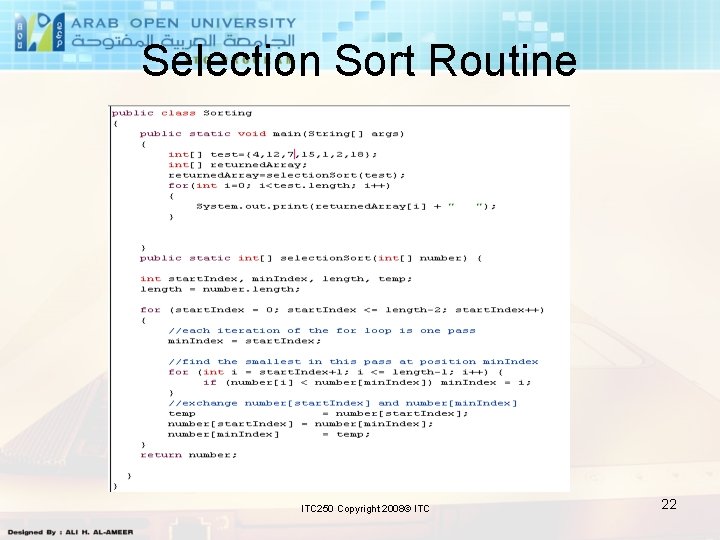 Selection Sort Routine ITC 250 Copyright 2008© ITC 22 