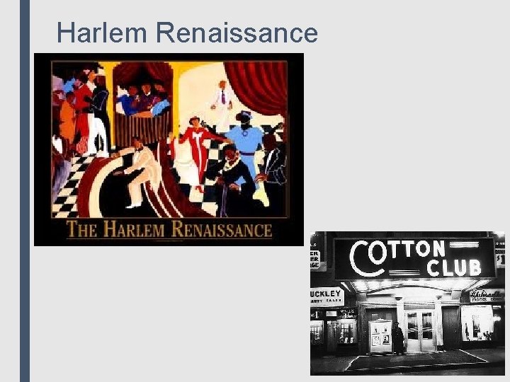 Harlem Renaissance 