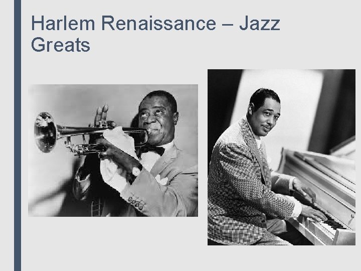 Harlem Renaissance – Jazz Greats 