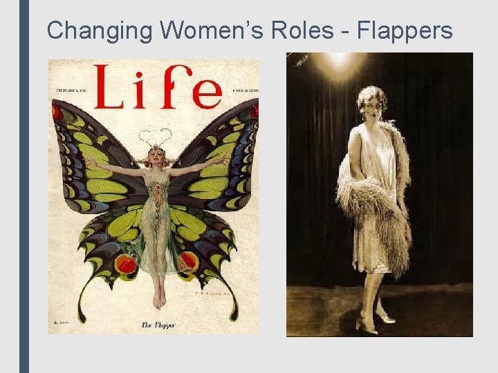 Changing Women’s Roles - Flappers 