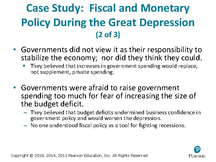 Case Study: Fiscal and Monetary Policy During the Great Depression (2 of 3) •