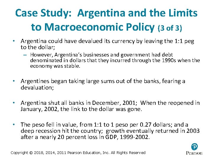 Case Study: Argentina and the Limits to Macroeconomic Policy (3 of 3) • Argentina