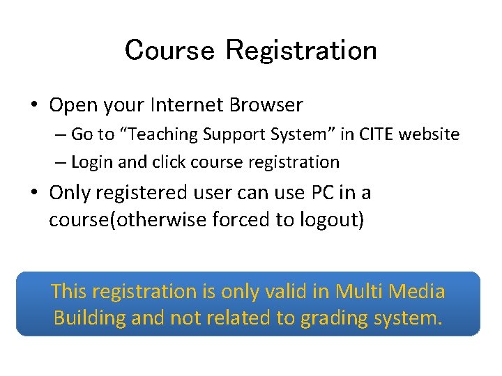 Course Registration • Open your Internet Browser – Go to “Teaching Support System” in
