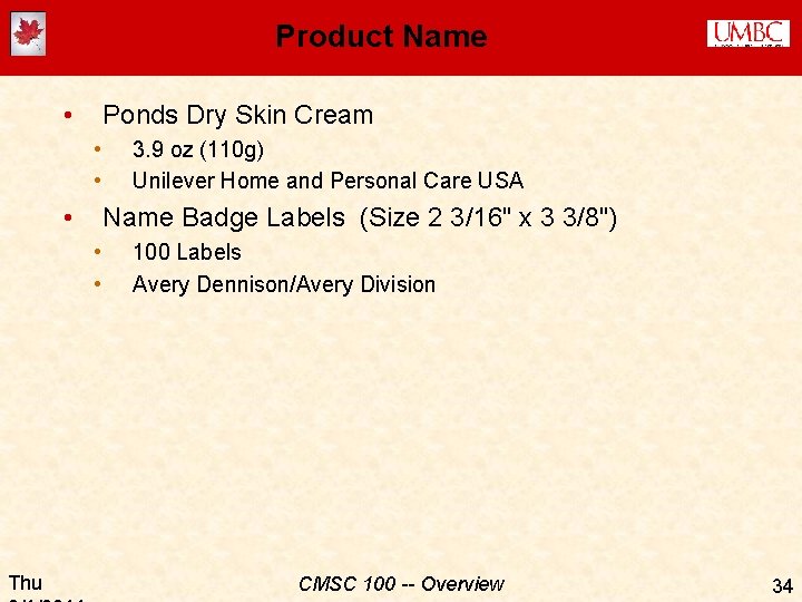 Product Name • Ponds Dry Skin Cream • • • Name Badge Labels (Size