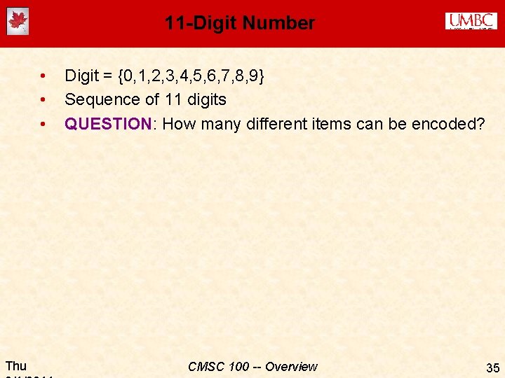 11 -Digit Number • • • Thu Digit = {0, 1, 2, 3, 4,