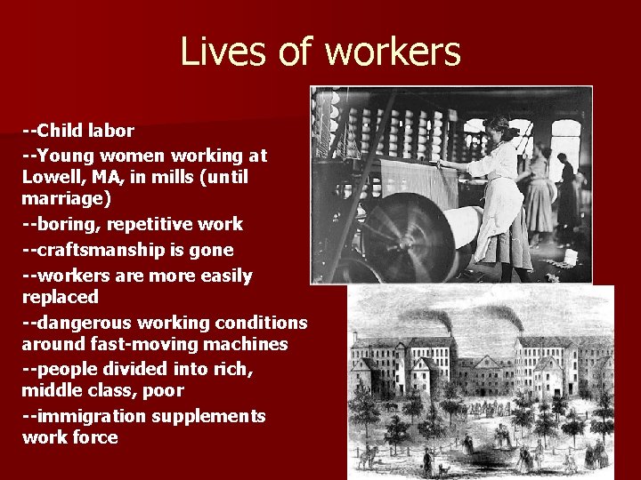 Lives of workers --Child labor --Young women working at Lowell, MA, in mills (until