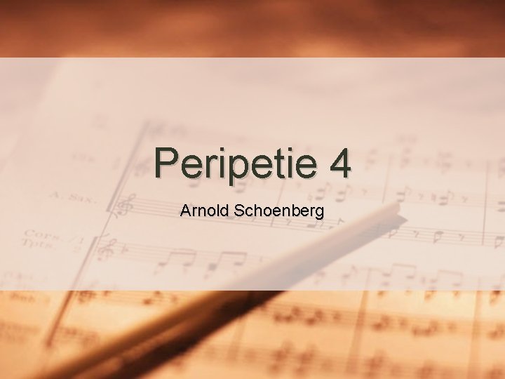 Peripetie 4 Arnold Schoenberg 