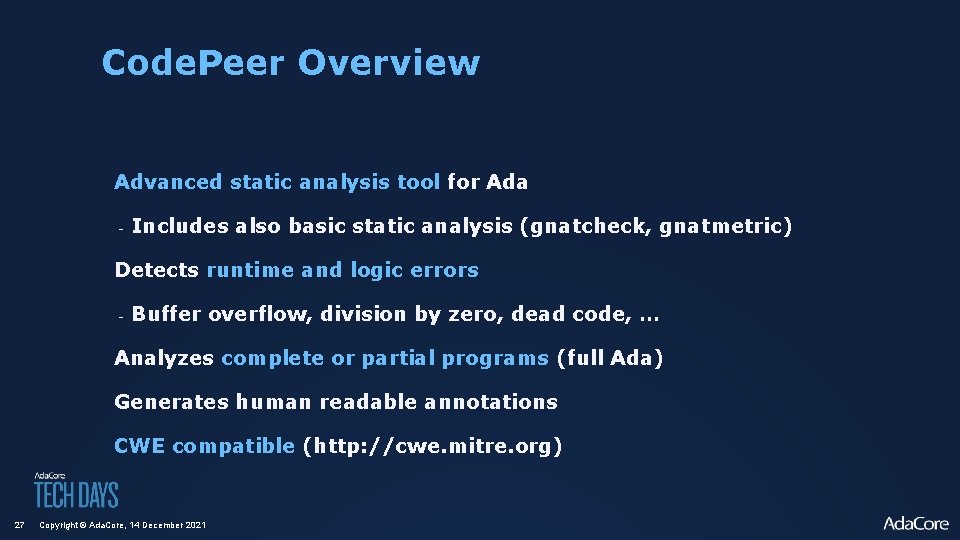 Code. Peer Overview Advanced static analysis tool for Ada - Includes also basic static
