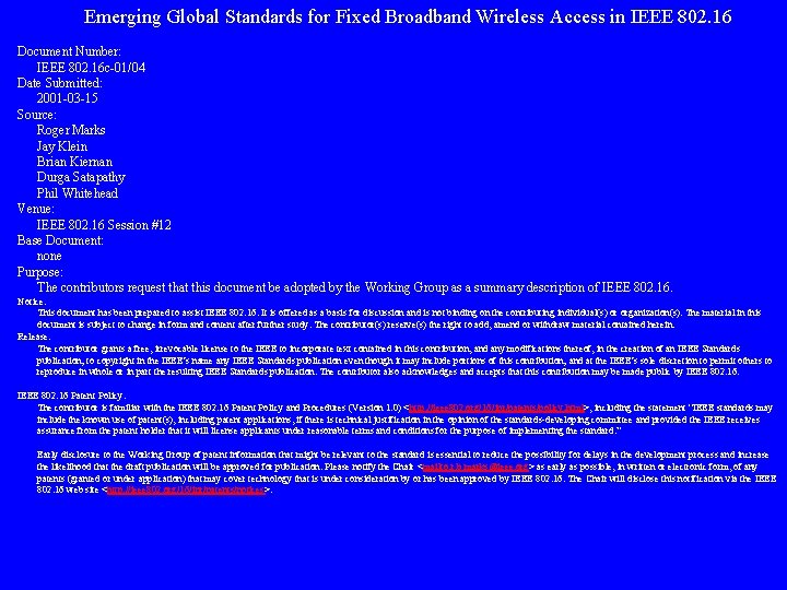 Emerging Global Standards for Fixed Broadband Wireless Access in IEEE 802. 16 Document Number: