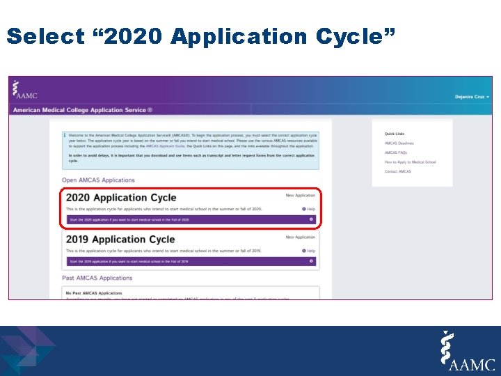 Select “ 2020 Application Cycle” 