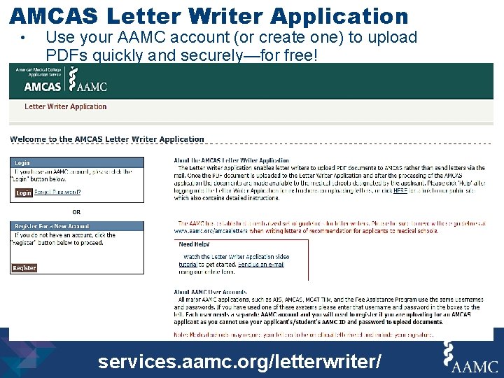 AMCAS Letter Writer Application • Use your AAMC account (or create one) to upload
