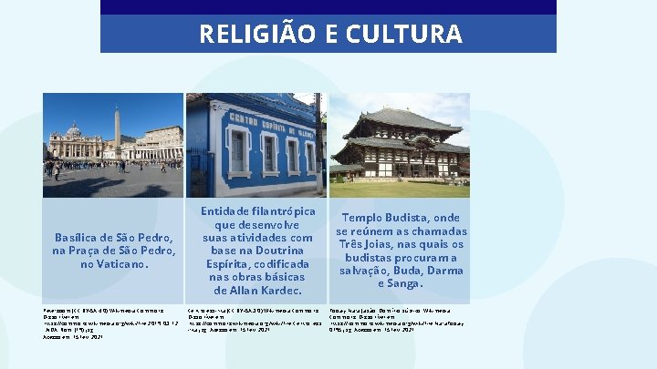 RELIGIÃO E CULTURA Basílica de São Pedro, na Praça de São Pedro, no Vaticano.