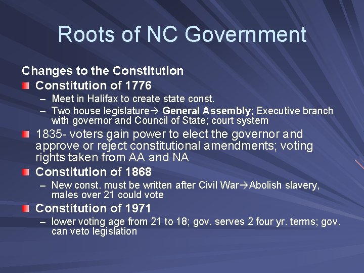 Roots of NC Government Changes to the Constitution of 1776 – Meet in Halifax