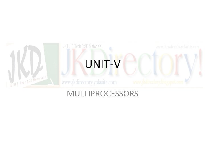 UNIT-V MULTIPROCESSORS 