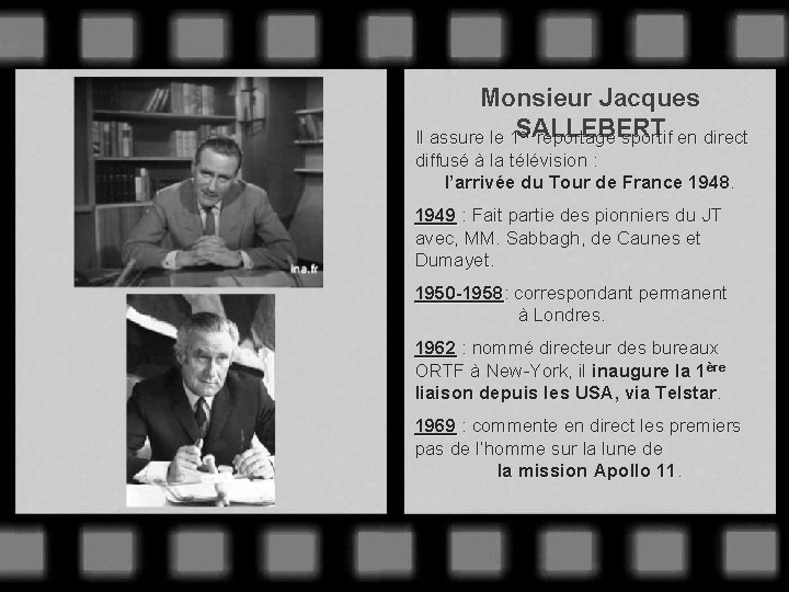 Monsieur Jacques er reportage sportif en direct Il assure le 1 SALLEBERT diffusé à