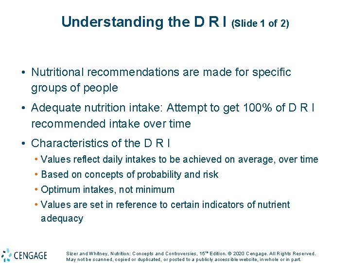 Understanding the D R I (Slide 1 of 2) • Nutritional recommendations are made