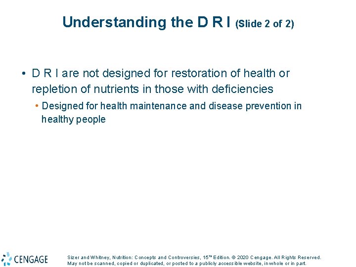 Understanding the D R I (Slide 2 of 2) • D R I are