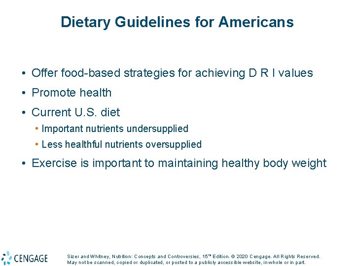 Dietary Guidelines for Americans • Offer food-based strategies for achieving D R I values