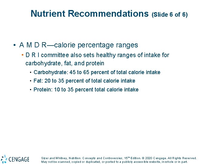 Nutrient Recommendations (Slide 6 of 6) • A M D R—calorie percentage ranges •