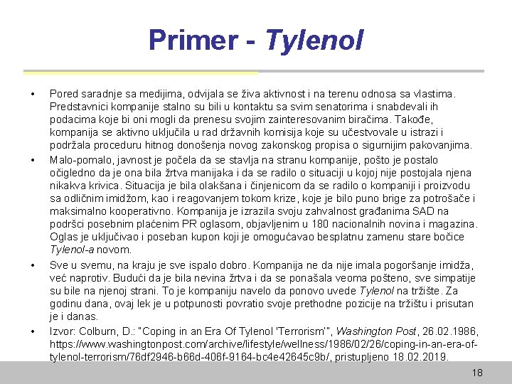 Primer - Tylenol • • Pored saradnje sa medijima, odvijala se živa aktivnost i