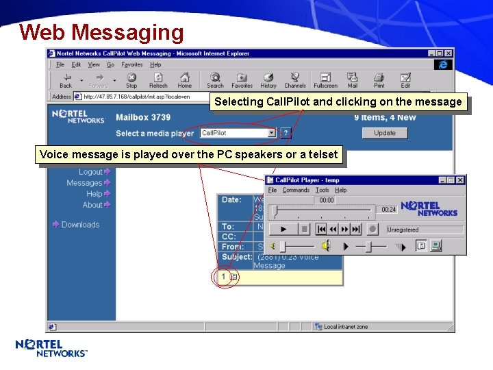 Web Messaging Selecting Call. Pilot and clicking on the message Voice message is played