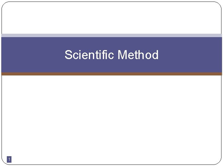 Scientific Method 1 