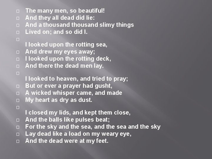 � � � � � The many men, so beautiful! And they all dead � � � � � The many men, so beautiful! And they all dead