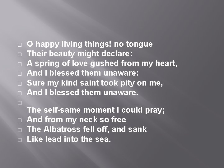 � � � � � O happy living things! no tongue Their beauty might � � � � � O happy living things! no tongue Their beauty might
