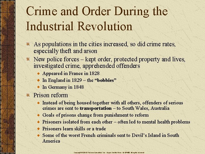 Crime and Order During the Industrial Revolution As populations in the cities increased, so