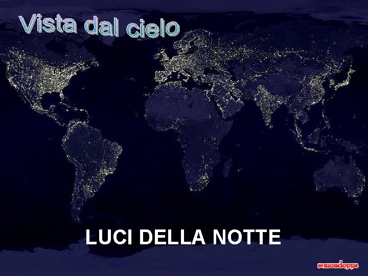 LUCI DELLA NOTTE 