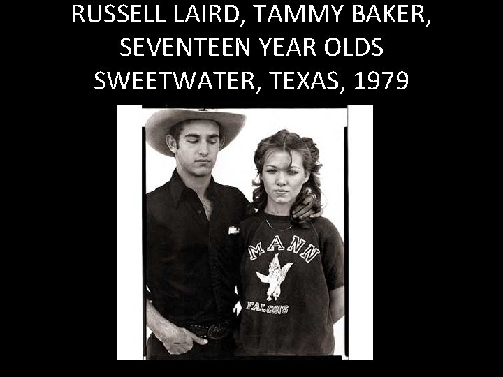 RUSSELL LAIRD, TAMMY BAKER, SEVENTEEN YEAR OLDS SWEETWATER, TEXAS, 1979 