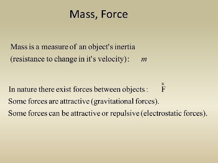 Mass, Force 