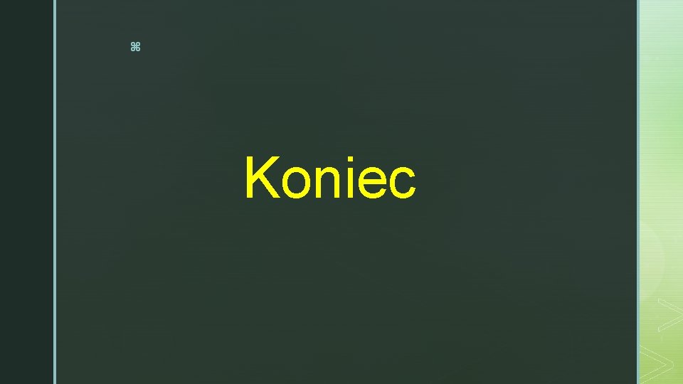 z Koniec 