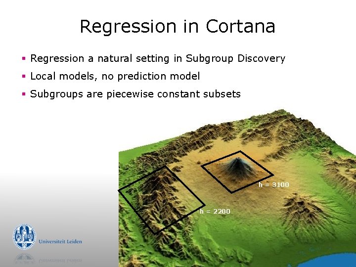 Regression in Cortana § Regression a natural setting in Subgroup Discovery § Local models,