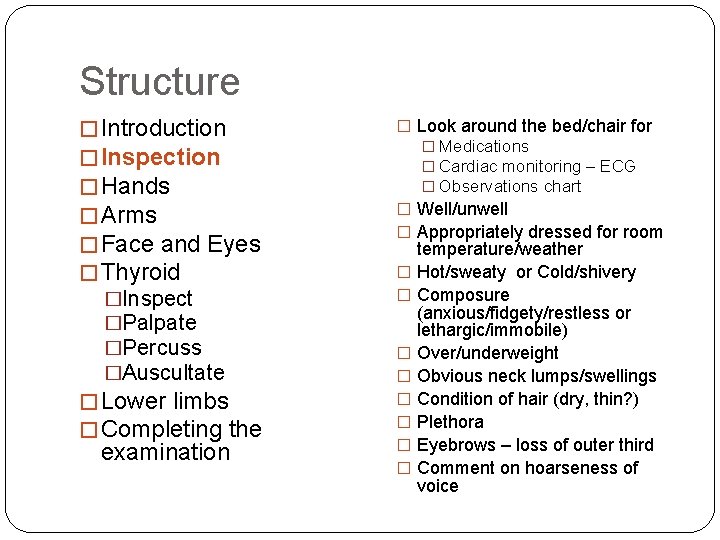 Structure � Introduction � Inspection � Hands � Arms � Face and Eyes �