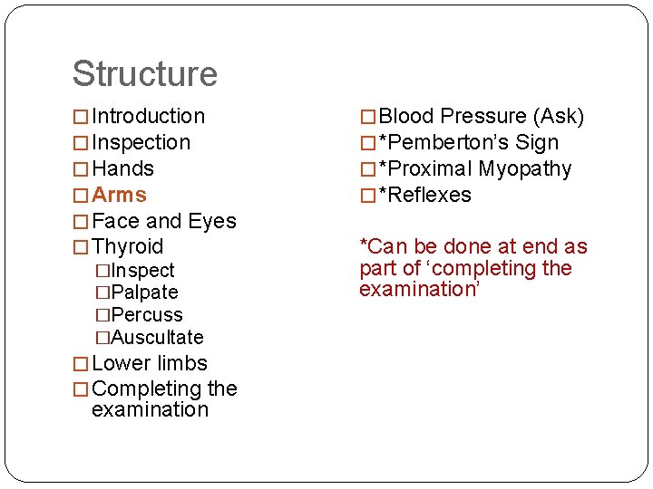 Structure � Introduction � Inspection � Hands � Arms � Face and Eyes �