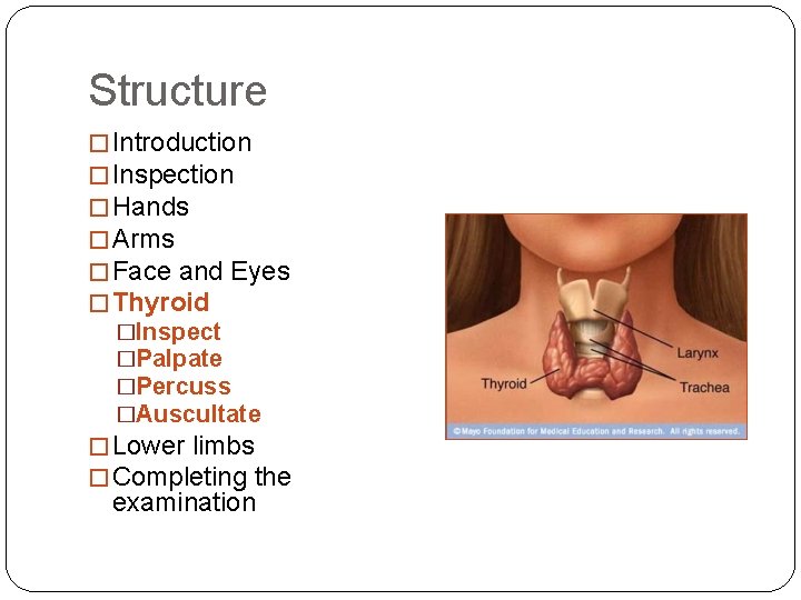 Structure � Introduction � Inspection � Hands � Arms � Face and Eyes �