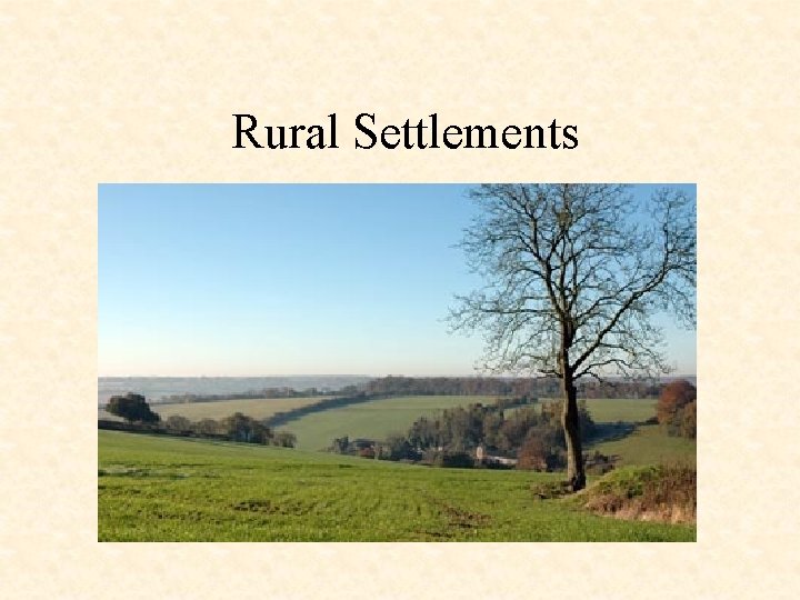 Rural Settlements 