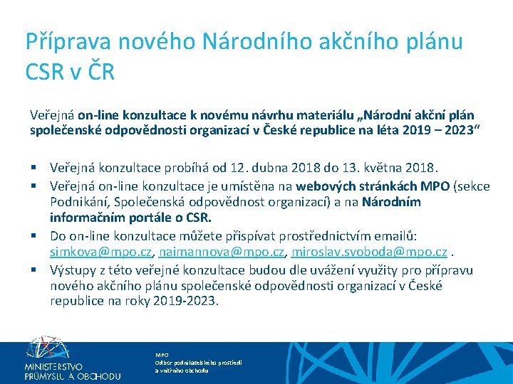 Příprava nového Národního akčního plánu CSR v ČR Veřejná on-line konzultace k novému návrhu