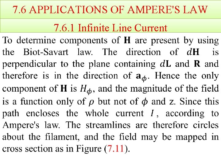 7. 6 APPLICATIONS OF AMPERE'S LAW 7. 6. 1 Infinite Line Current • 