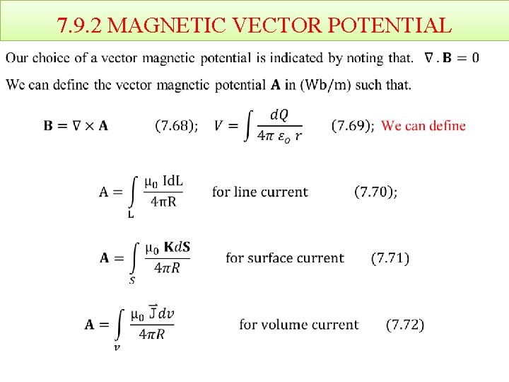 7. 9. 2 MAGNETIC VECTOR POTENTIAL • 