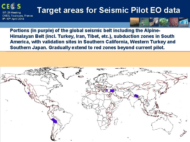 SIT-29 Meeting CNES, Toulouse, France 9 th-10 th April 2014 Target areas for Seismic