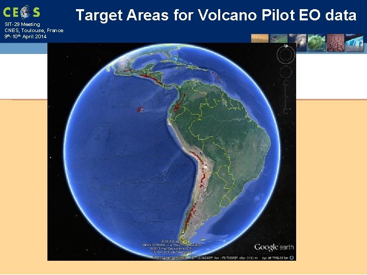 SIT-29 Meeting CNES, Toulouse, France 9 th-10 th April 2014 Target Areas for Volcano