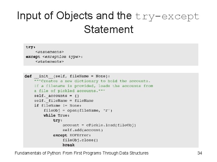 Input of Objects and the try-except Statement Fundamentals of Python: From First Programs Through