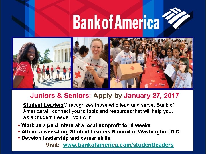 Juniors & Seniors: Apply by January 27, 2017 Student Leaders® recognizes those who lead