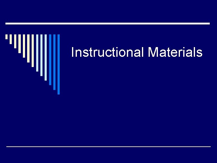 Instructional Materials 