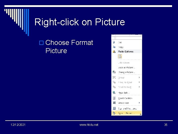 Right-click on Picture o Choose Format Picture 12/12/2021 www. htctu. net 35 