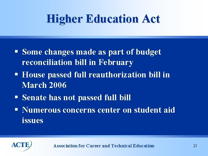 Higher Education Act § Some changes made as part of budget reconciliation bill in